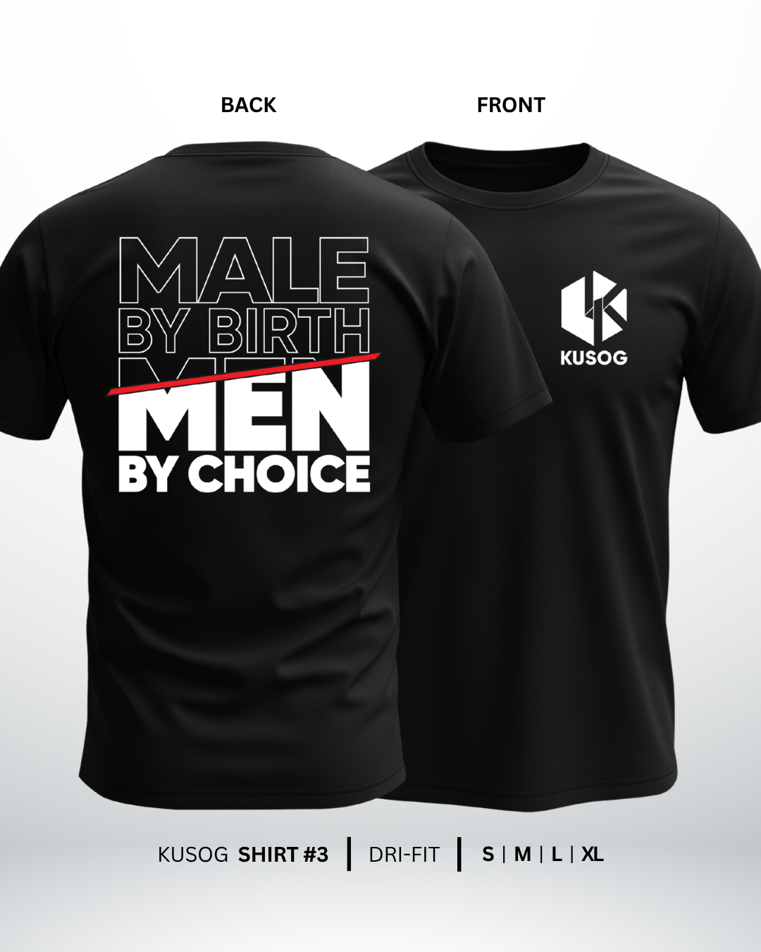 KUSOG Shirt #3 – Male by Birth
